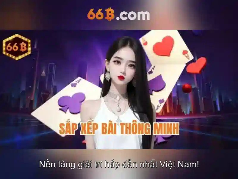 Ưu Điểm Nổi Bật Của Game Bài 66B